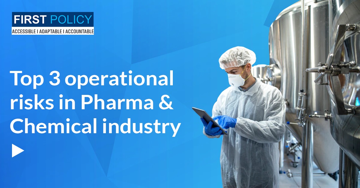 TOP 3 OPERATIONAL RISKS IN PHARMA & CHEMICAL INDUSTRY