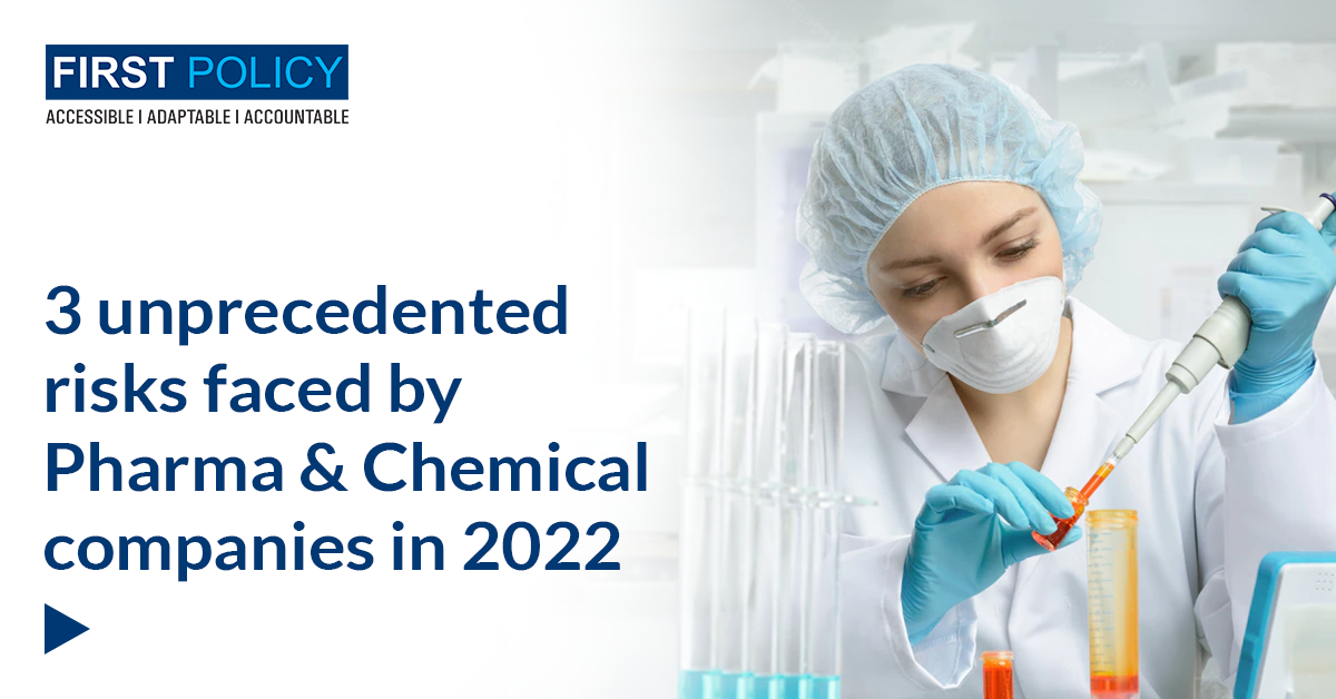 3 UNPRECEDENTED RISKS FACED BY PHARMA & CHEMICAL COMPANIES IN 2022