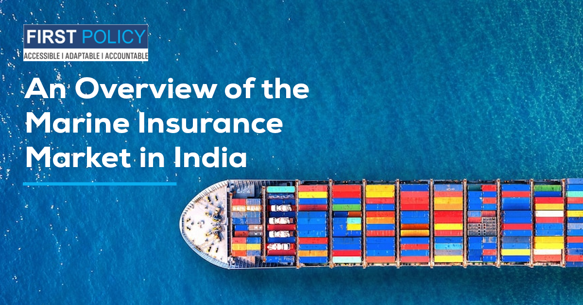 An Overview of the Marine Insurance Market in India