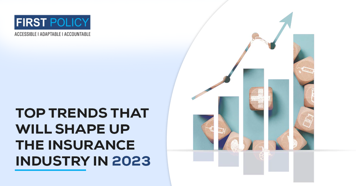 TOP TRENDS THAT WILL SHAPE UP THE INSURANCE INDUSTRY IN 2023